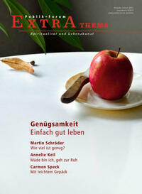 Genügsamkeit. Einfach gut leben