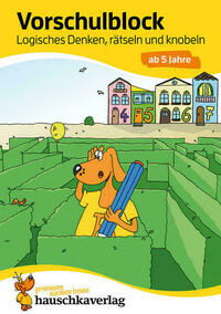 Vorschulblock ab 5 Jahre für Junge und Mädchen - Logisches Denken, rätseln und knobeln