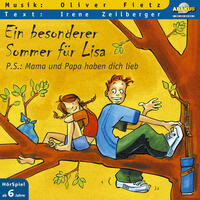 Ein besonderer Sommer für Lisa - P.S.: Mama und Papa haben dich lieb