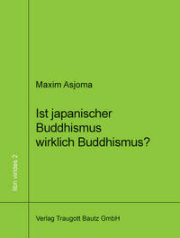Ist japanischer Buddhismus wirklich Buddhismus?