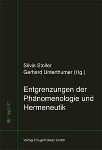 Entgrenzungen der Phänomenologie und Hermeneutik