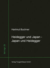 Heidegger und Japan - Japan und Heidegger