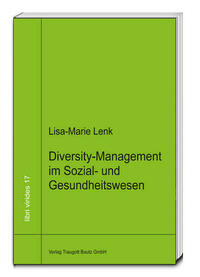 Diversity-Management im Sozial- und Gesundheitswesen