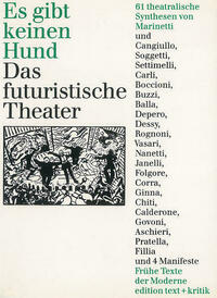 Es gibt keinen Hund. Das Futuristische Theater