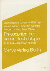 Philosophien der neuen Technologie