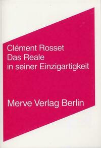 Das Reale in seiner Einzigartigkeit