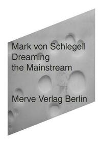 Dreaming the Mainstream