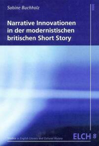 Narrative Innovationen in der modernistischen britischen Short Story