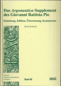 Das "Argonautica"-Supplement des Giovanni Battista Pio