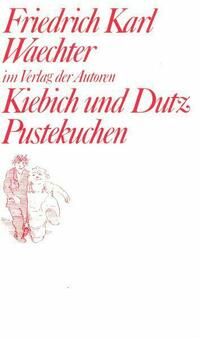 Kiebich und Dutz / Pustekuchen