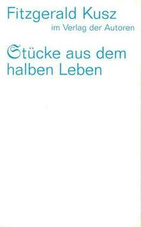 Stücke aus dem halben Leben