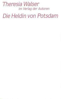 Die Heldin von Potsdam
