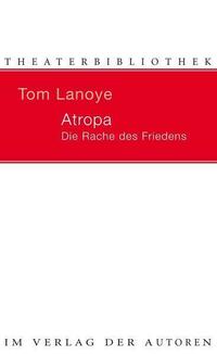 Atropa. Die Rache des Friedens