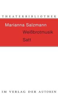 Weißbrotmusik / Satt