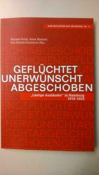 Geflüchtet, unerwünscht, abgeschoben