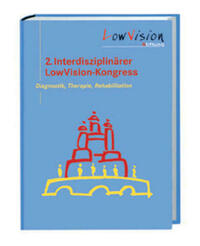 Interdisziplinärer LowVision-Kongress (2.)