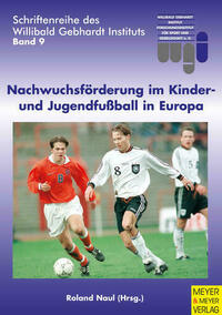 Nachwuchsförderung im Kinder- und Jugendfußball in Europa