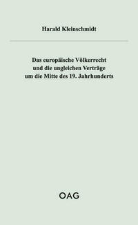 Das europäische Völkerrecht und die ungleichen Verträge um die Mitte des 19. Jahrhunderts