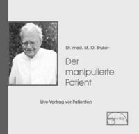 Der manipulierte Patient