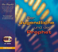 Der Jugendliche und der Prophet