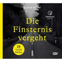 Die Finsternis vergeht (Hörbuch-CD)