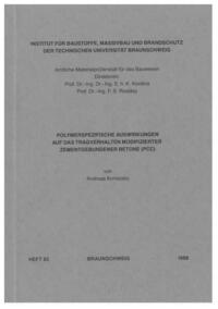 Polymerspezifische Auswirkungen auf das Tragverhalten modifizierter zementgebundener Betone (PCC)