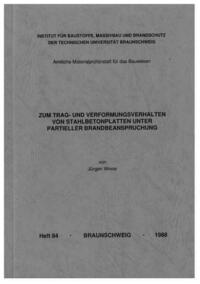 Zum Trag- und Verformungsverhalten von Stahlbetonplatten unter partieller Brandbeanspruchung