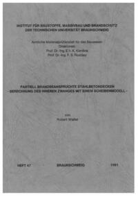 Partiell brandbeanspruchte Stahlbetondecken - Berechnung des inneren Zwanges mit einem Scheibenmodell