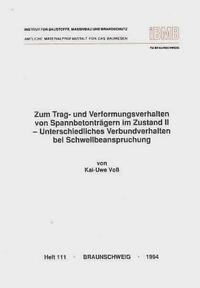 Zum Trag- und Verformungsverhalten von Spannbetonträgern im Zustand II
