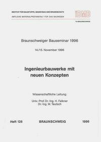 Ingenierbauwerke mit neuen Konzepten