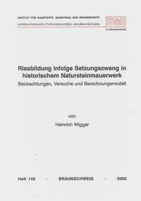Rissbildung infolge Setzungszwang in historischem Natursteinmauerwerk