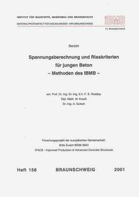 Spannungsberechnung und Risskriterien für jungen Beton - Methoden des iBMB