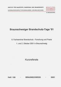 Braunschweiger Brandschutz-Tage '01: 9. Fachseminar Brandschutz - Forschung und Praxis