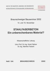 Stahlfaserbeton: Ein unberechenbares Material?