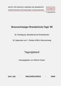 Braunschweiger Brandschutz-Tage ´08 : 22. Fachtagung