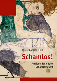 Schamlos?