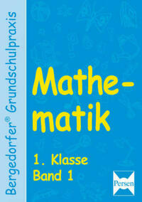 Mathematik - 1. Klasse, Band 1