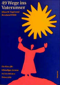 49 Wege ins Vaterunser