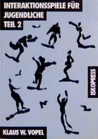 Interaktionsspiele für Jugendliche Teil 2