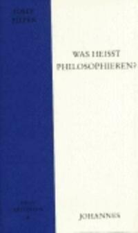 Was heißt philosophieren?
