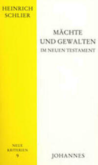 Mächte und Gewalten im Neuen Testament