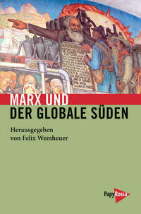Marx und der globale Süden