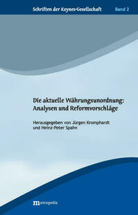 Die aktuelle Währungsunordnung: Analysen und Reformvorschläge