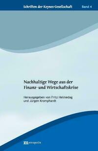 Nachhaltige Wege aus der Finanz- und Wirtschaftskrise