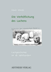 Die Verhöflichung des Lachens