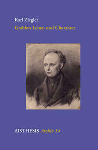 Grabbes Leben und Charakter