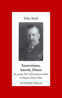 Konservatismus, Autorität, Diktatur