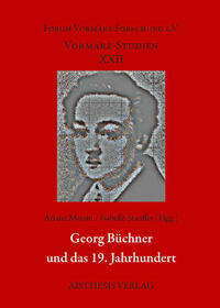 Georg Büchner und das 19. Jahrhundert