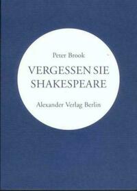 Vergessen Sie Shakespeare