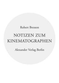 Notizen zum Kinematographen